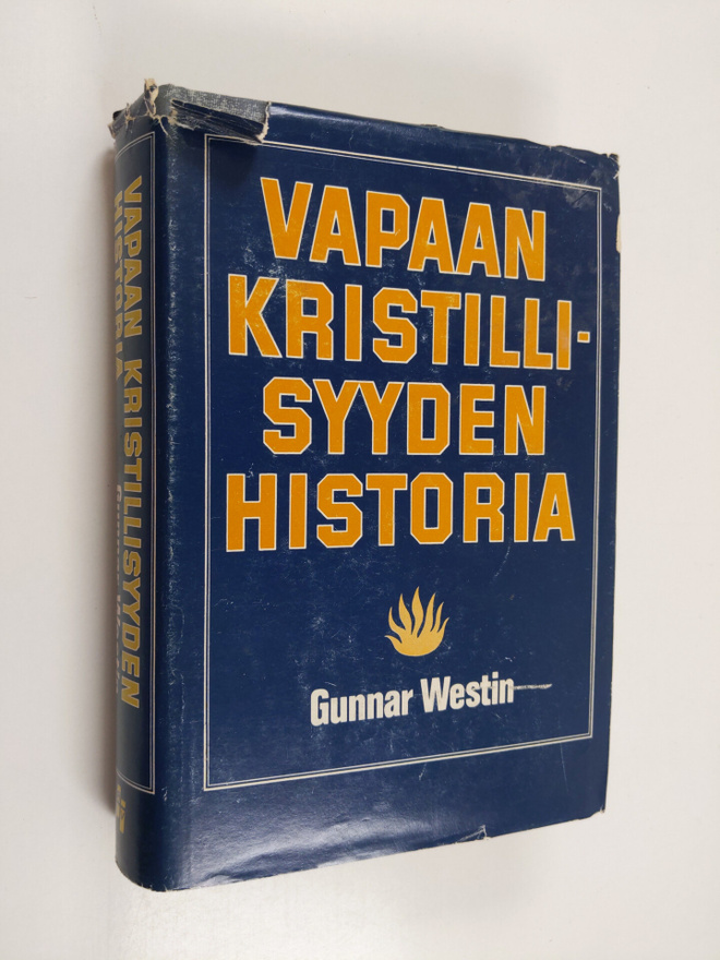 Gunnar Westin : Vapaan kristillisyyden historia