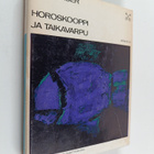 Paul Bauer : Horoskooppi ja taikavarpu : Rajankäyntiä usk... - pikkukuva 1