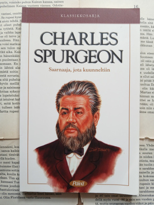 J.C. Carlile - Charles Spurgeon: saarnaaja, jota kuunneltiin