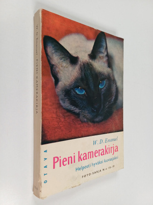 W. D. Emanuel : Pieni kamerakirja : helposti hyväksi kuva...