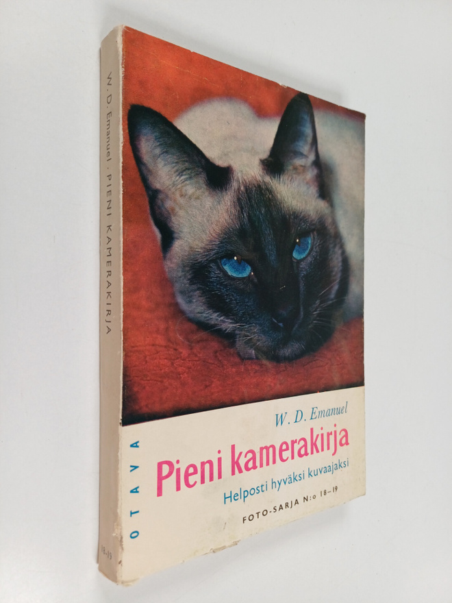 W. D. Emanuel : Pieni kamerakirja : helposti hyväksi kuva...