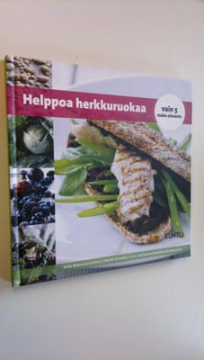 Helle Brönnum Carlsen : Helppoa herkkuruokaa : vain 5 raa...