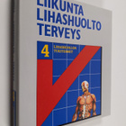 Jarmo Ahonen : Lihashuollon tukitoimet - pikkukuva 1