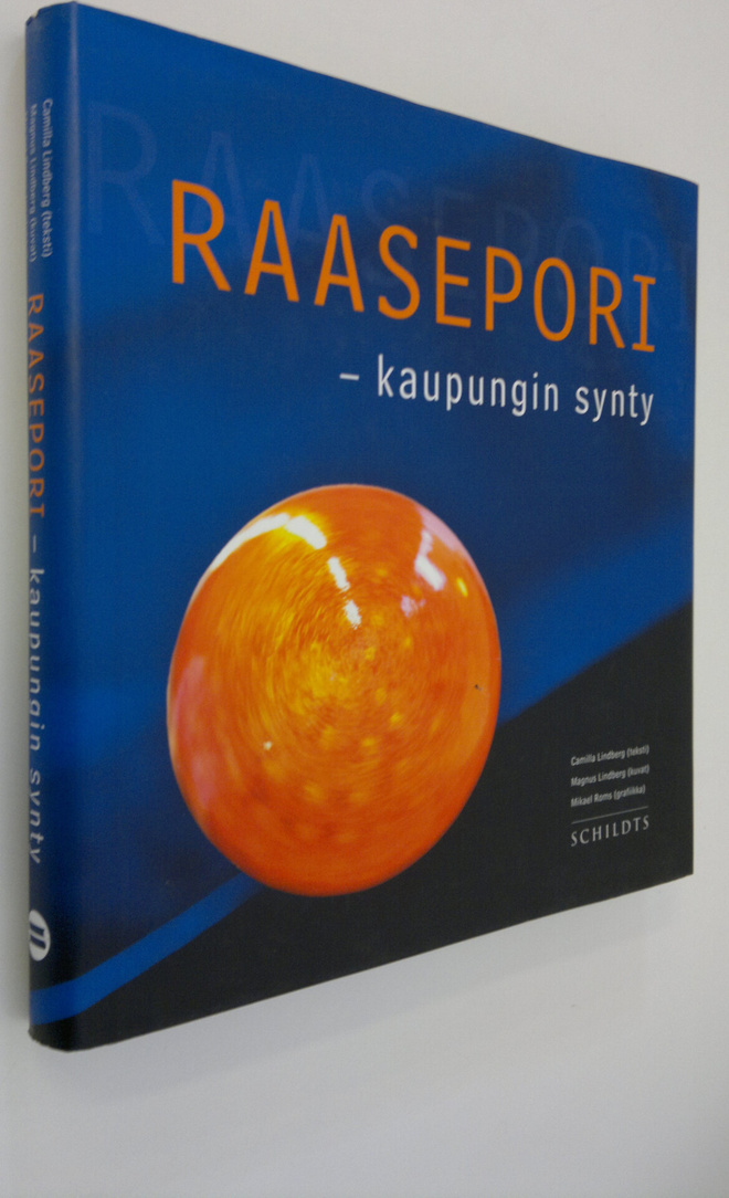Camilla Lindberg : Raasepori : kaupungin synty