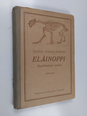 Hjalmar Schulman : Eläinoppi : oppikouluja varten 3