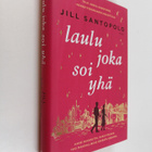 Jill Santopolo : Laulu joka soi yhä - pikkukuva 1