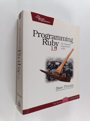 David Thomas : Programming Ruby 1.9 - The Pragmatic Progr...