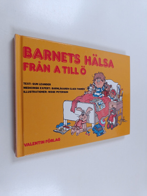 Gun Leander : Barnets hälsa - från a till ö