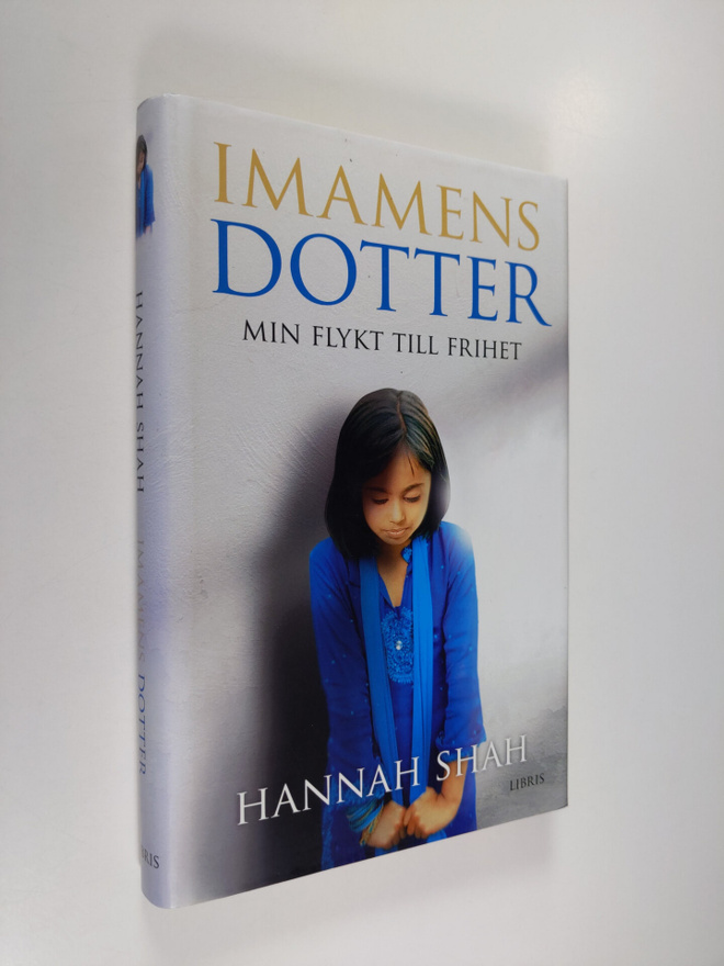 Hannah Shah : Imamens dotter : min flykt till frihet