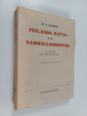 R.A. [Rabbe Axel] Wrede : Finlands Rätts- och Samhällsord...