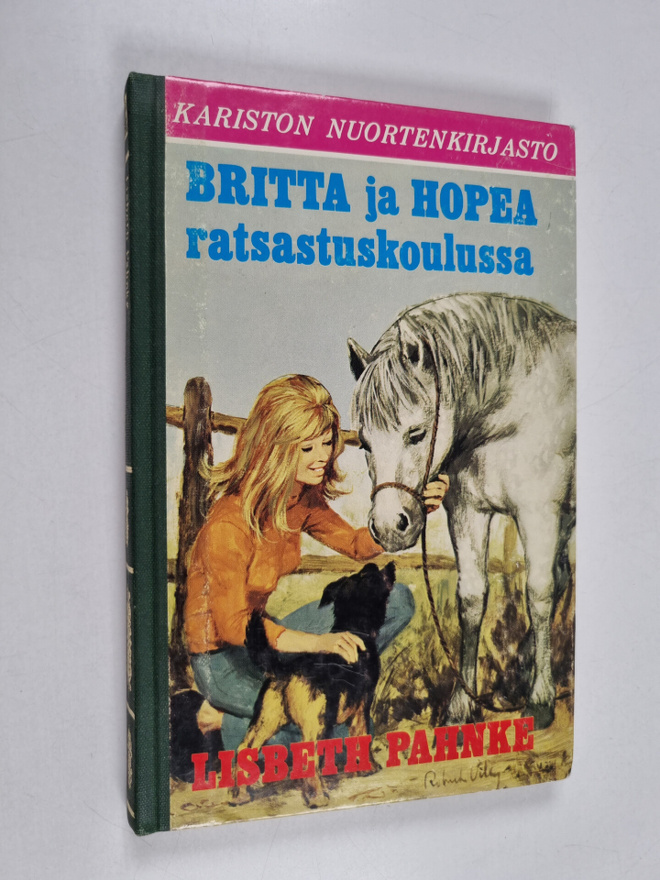 Lisbeth Pahnke : Britta ja Hopea ratsastuskoulussa