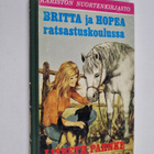 Lisbeth Pahnke : Britta ja Hopea ratsastuskoulussa - pikkukuva 1