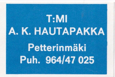 Petterinmäki. T:mi A. K. Hautapakka   b422