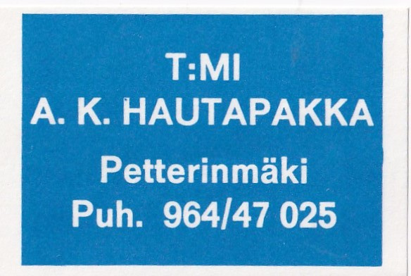 Petterinmäki. T:mi A. K. Hautapakka   b422