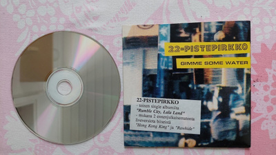 CDS 22 Pistepirkko: Gimme Some Water / Hong Kong King -live