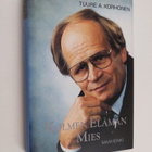 Tuure A. Korhonen : Kolmen elämän mies : kertomus miehest... - pikkukuva 1