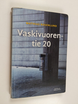Mathias Rosenlund : Vaskivuorentie 20