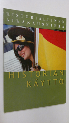Historiallinen aikakauskirja 3/2009 : Historian käyttö