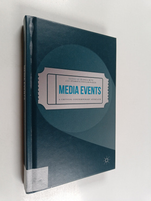 Media events : a critical contemporary approach