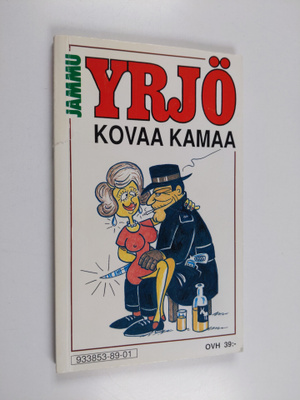 Jammu : Yrjö : kovaa kamaa