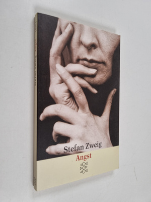 Stefan Zweig : Angst