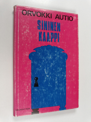 Orvokki Autio : Sininen kaappi