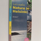 Matti Nieminen : Let's Explore Nature in Helsinki - pikkukuva 1