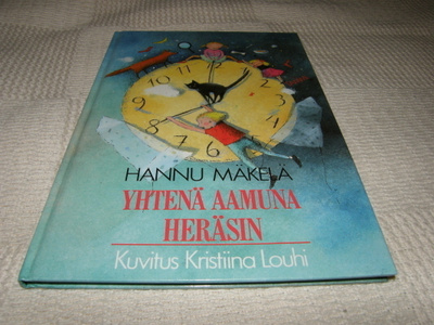 Mäkelä - Louhi Yhtenä aamuna heräsin