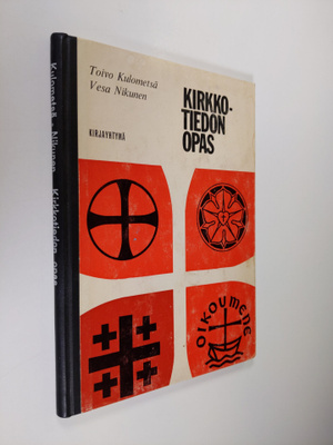 Toivo Kulometsä : Kirkkotiedon opas : Lukioluokkia varten