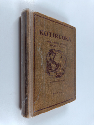 Ragni Tennberg : Kotiruoka : Keittokirja kotia ja koulua ...