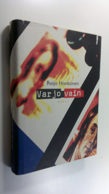 Reijo Honkonen : Varjo vain