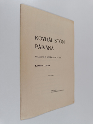 Kaarlo Luoto : Köyhälistön päivänä : neljäntenä kesäkuuta...