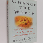 Robert E. Quinn : Change the world : how ordinary people ... - pikkukuva 1