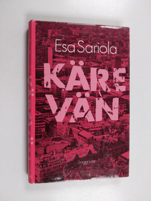 Esa Sariola : Käre vän