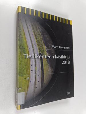 Matti Tolvanen : Tieliikenteen käsikirja 2018