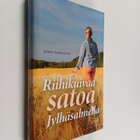 Kirsi Pehkonen : Riihikuivaa satoa Jylhäsalmella - pikkukuva 1