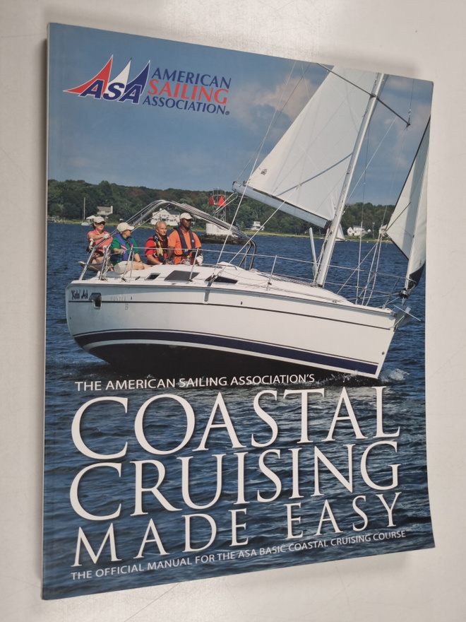 American Sailing : Coastal Cruising Made Easy - The Offic...