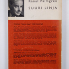 Raoul Palmgren : Suuri linja : Arwidssonista vallankumouk... - pikkukuva 2