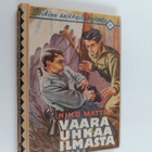 Niilo M. Mattila : Vaara uhkaa ilmasta : seikkailukertomus - pikkukuva 1