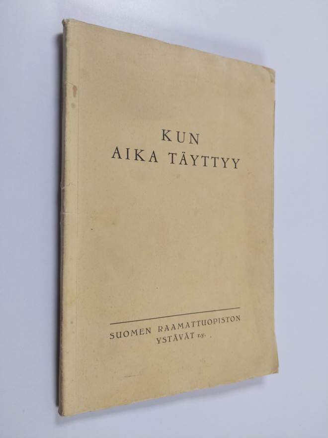 Kun aika täyttyy