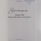 Olli Välikangas : Erövra Sverige åter. Lidingö 1944. Minn... - pikkukuva 3