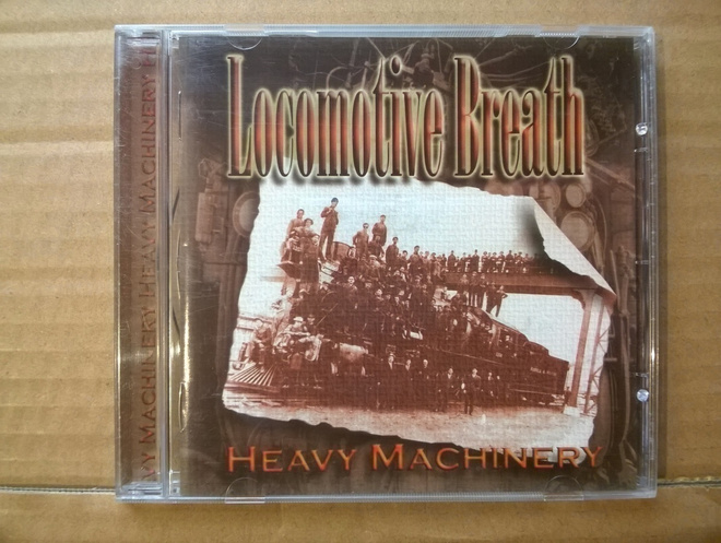 Locomotive Breath - Heavy Machinery CD
