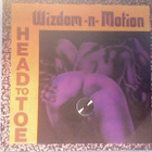 WIZDOM-N-MOTION  ::  HEAD TO TOE  ::  VINYYLI  7"    1991  ! - pikkukuva 1