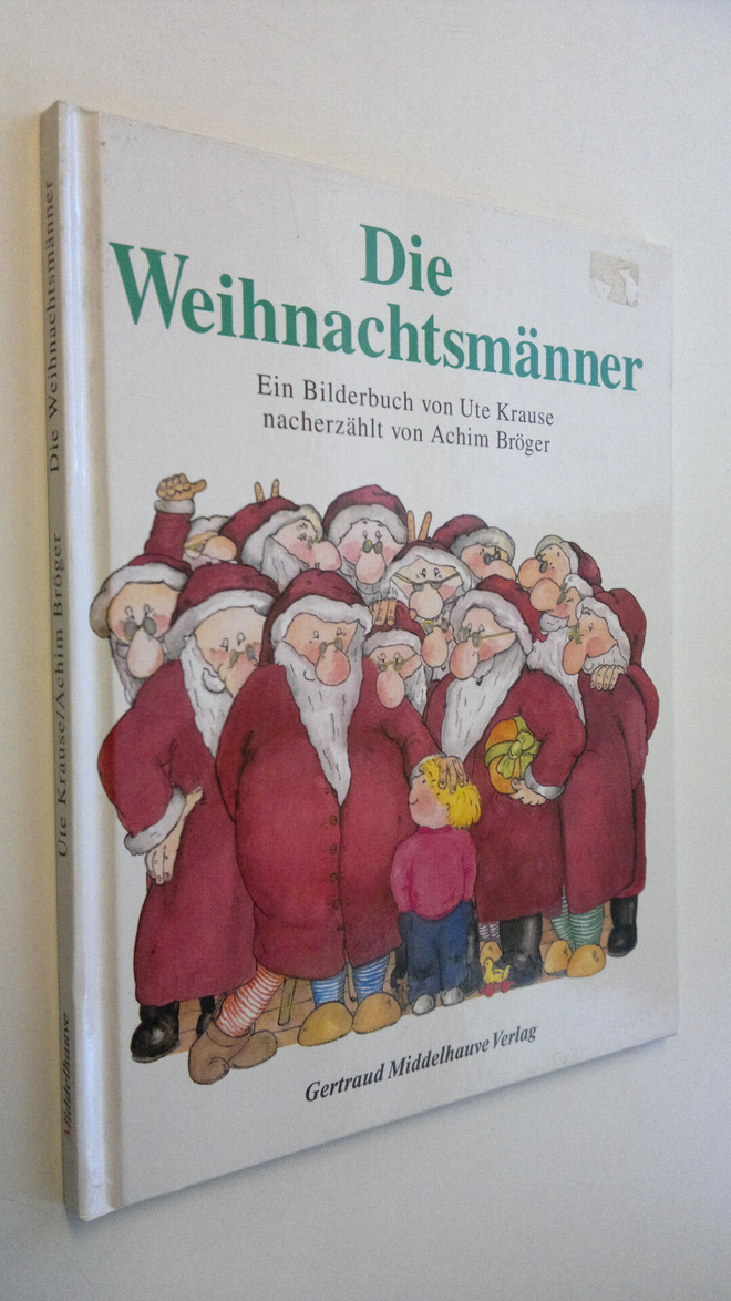 Ute Krause : Die Weihnachtsmänner