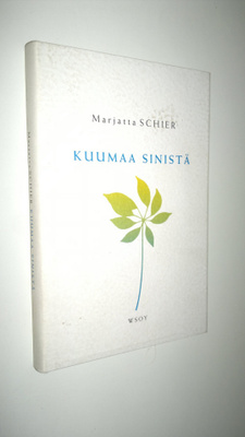 Marjatta Schier : Kuumaa sinistä