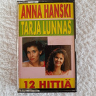 ANNA HANSKI/TARJA LUNNAS 12 HITTIÄ C-KASETTI - pikkukuva 1