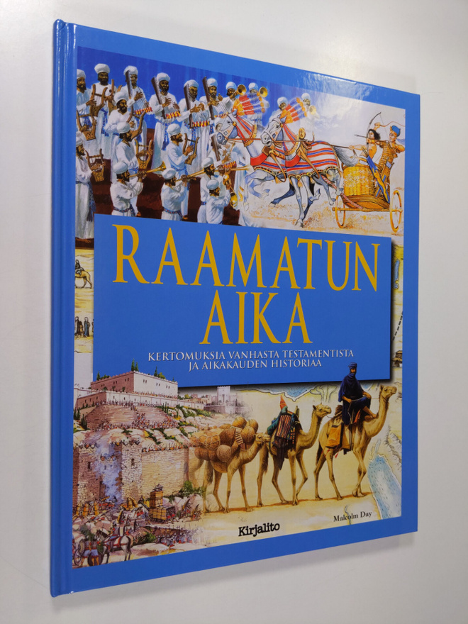 Malcolm Day : Raamatun aika : kertomuksia Vanhasta testam...