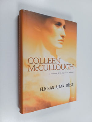 Colleen McCullough : Flickan utan röst