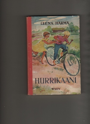 Härmä, Leena: Hurrikaani, WSOY 1955, sid., K3
