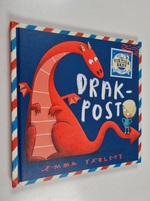 Emma Yarlett : Drakpost